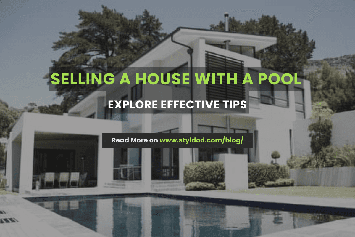 8 Helpful Tips for Selling a House With a Pool