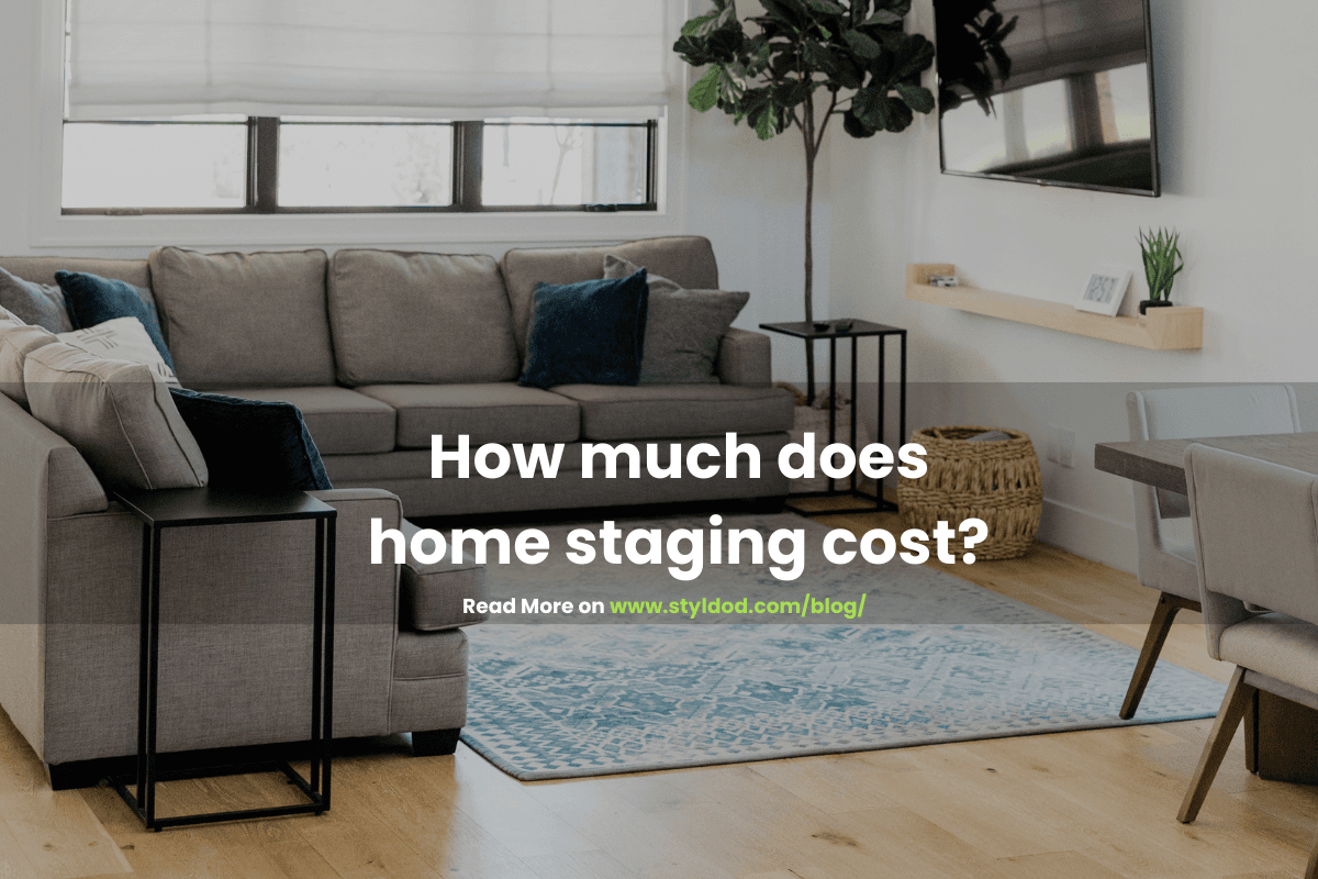 How Much Does Home Staging Cost?