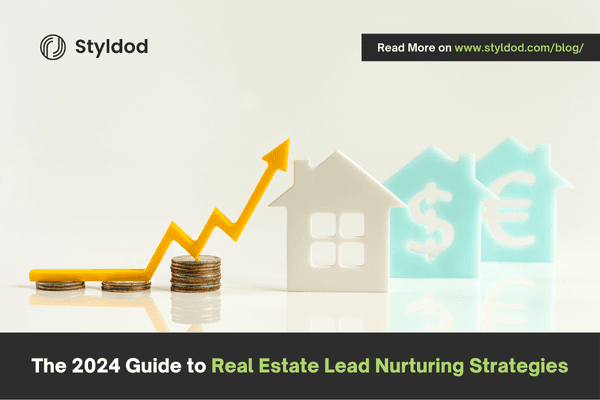 The 2025 Guide to Real Estate Lead Nurturing Strategies