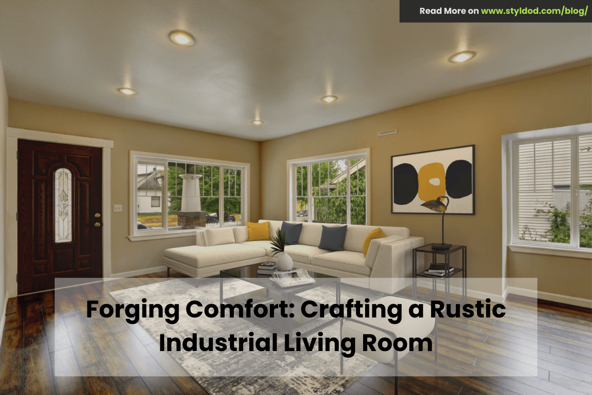 Forging Comfort: Crafting a Rustic Industrial Living Room