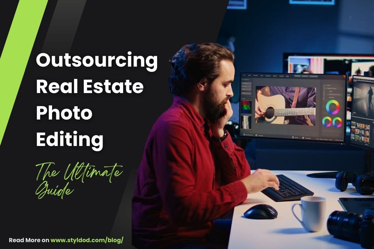 A Guide to Outsourcing Real Estate Photo Editing